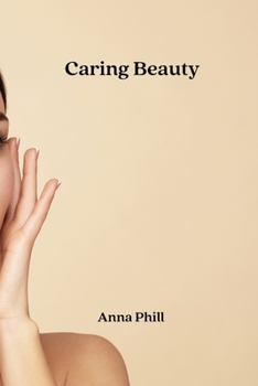 Paperback Caring Beauty Book