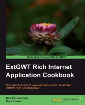 Paperback Extgwt Rich Internet Application Cookbook Book