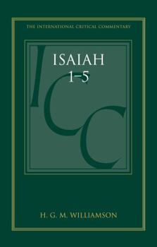 Hardcover Isaiah 1-5 (ICC): A Critical and Exegetical Commentary Book