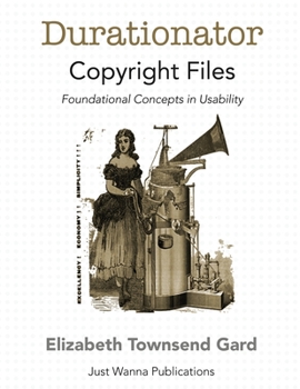 Paperback Durationator Copyright Files: Foundational Concepts in Usability Book