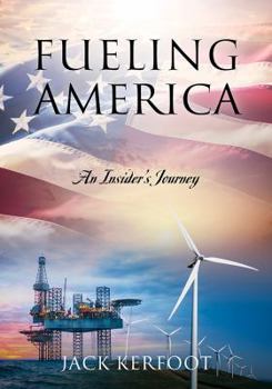 Paperback Fueling America: An Insider's Journey Book