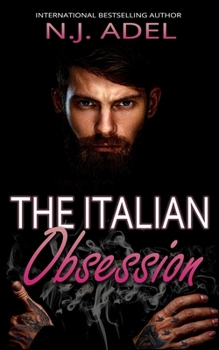 Paperback The Italian Obsession: Dark Forbidden Romance Book