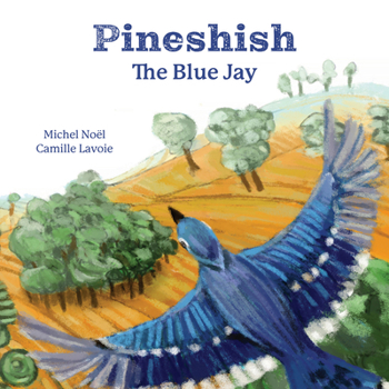 Hardcover Pineshish, the Blue Jay Book