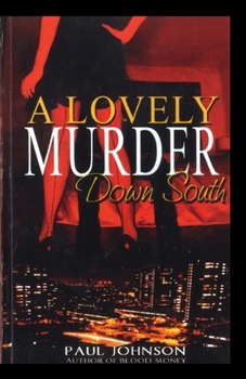 Paperback A Lovely Murder Down South Book