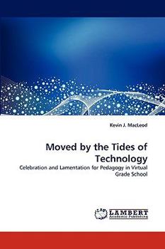 Paperback Moved by the Tides of Technology Book