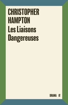 Les Liaisons Dangereuses