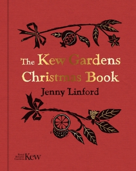 Hardcover The Kew Gardens Christmas Book