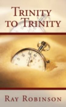 Paperback Trinity to Trinity Book