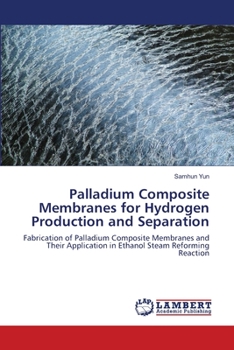 Paperback Palladium Composite Membranes for Hydrogen Production and Separation Book