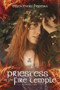 Priestess of the Fire Temple - Book #3 of the Druid