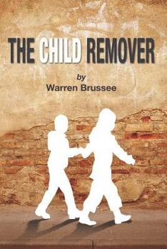 Paperback The Child Remover Book