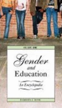 Hardcover Gender and Education: An Encyclopedia, Volume 1 Book