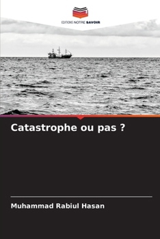 Paperback Catastrophe ou pas ? [French] Book