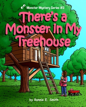 Paperback There's a Monster in My Treehouse Book