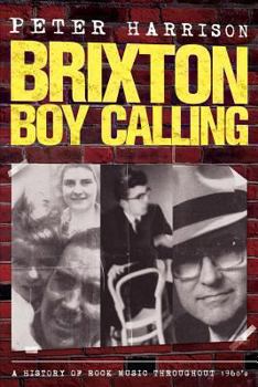 Paperback Peter Harrison: Brixton Boy Calling: B.B.C.: Brixton Boy Calling Book