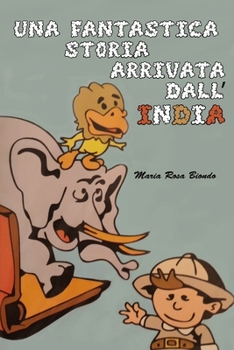 Paperback Una fantastica storia arrivata dall'India [Italian] Book