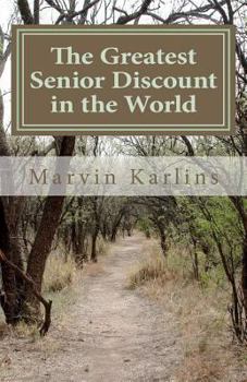 Paperback The Greatest Senior Discount in the World Book