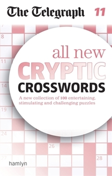 Paperback The Telegraph: All New Cryptic Crosswords 11 (The Telegraph Puzzle Books) Book