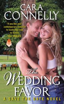 Mass Market Paperback The Wedding Favor: A Save the Date Novel Book