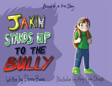Paperback Jakin Stands Up to the Bully Book