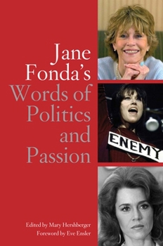 Paperback Jane Fonda's Words of Politics and Passion Book