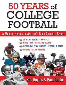 Paperback 50 Years of College Football: A Modern History of America's Most Colorful Sport Book