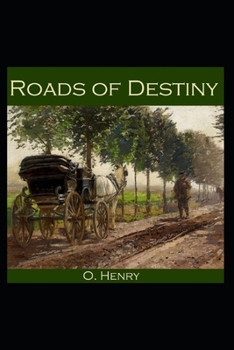 Paperback Roads of Destiny ILLUSTRATED Book