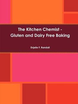 Paperback The Kitchen Chemist - Gluten and Dairy Free Baking Book