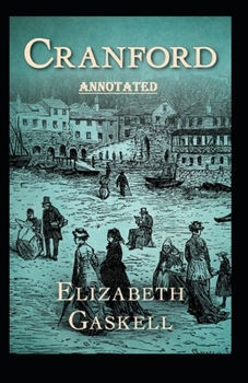 Paperback cranford by elizabeth cleghorn gaskell Annotated Book