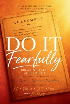Paperback Do It Fearfully - Breaking False Agreements Book
