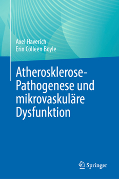 Hardcover Atherosklerose-Pathogenese Und Mikrovaskuläre Dysfunktion [German] Book