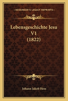 Paperback Lebensgeschichte Jesu V1 (1822) [German] Book