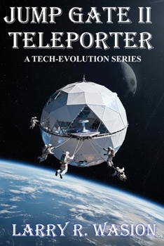 Paperback Jump Gate II: Teleporter (The Jump Gate Series Book 2) Book