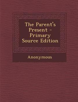 Paperback The Parent's Present Book