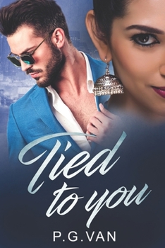 Paperback Tied to You: A Passionate Indian Romance Book