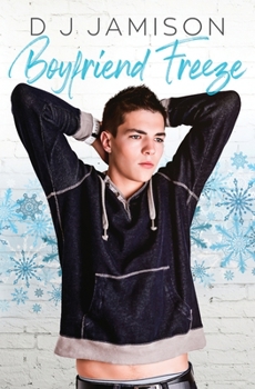 Boyfriend Freeze - Book #3 of the Love Notes