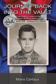 Journey Back into the Vault: In Search of My Faded Cuban Childhood Footprints