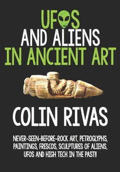 Paperback UFOs and Aliens in Ancient Art: Before and After Christ Book