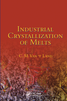 Paperback Industrial Crystallization of Melts Book