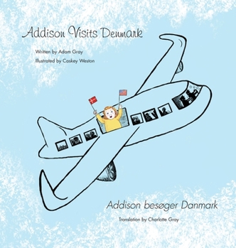 Hardcover Addison Visits Denmark: Text in English and Danish Book
