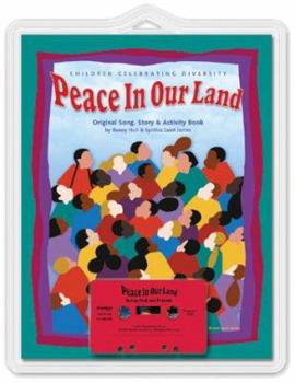 Paperback Peace in Our Land: Children Celebrating Diversity [With Cassette] Book