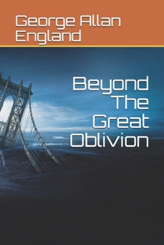 Paperback Beyond The Great Oblivion Book