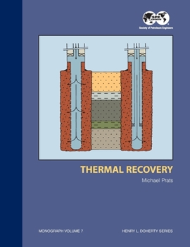 Paperback Thermal Recovery: Monograph 7 Book