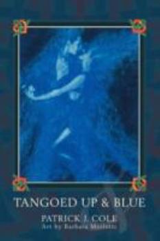Paperback Tangoed Up & Blue Book