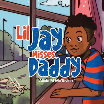 Paperback Lil Jay Misses Daddy Book
