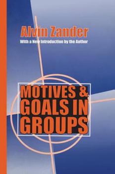 Paperback Motives & Goals in Groups Book