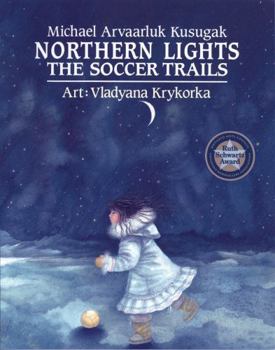 Hardcover Northern Lights: The Soccer Trails Book