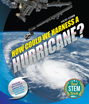 Hardcover How Could We Harness a Hurricane? Book