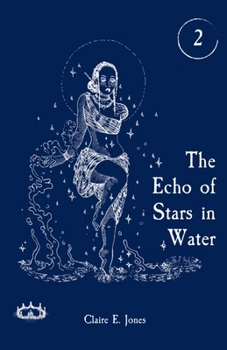 Paperback The Echo of Stars in Water Book