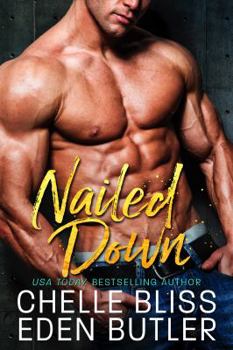 Nailed Down - Book #1 of the Nailed Down